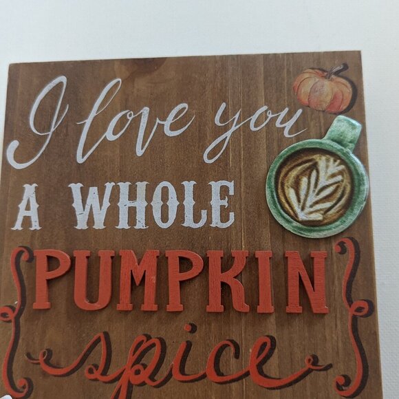 NWT Rustic 'Love You Whole Pumpkin Spice Latte' Wood Box Sign Home Decor Ashland - Picture 5 of 8